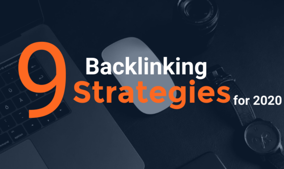17 Effective Backlinking Strategies for 2020
