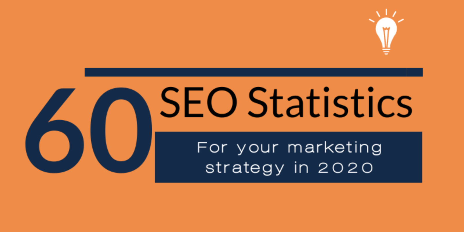 60+ SEO Statistics For Your Marketing Strategy In 2020