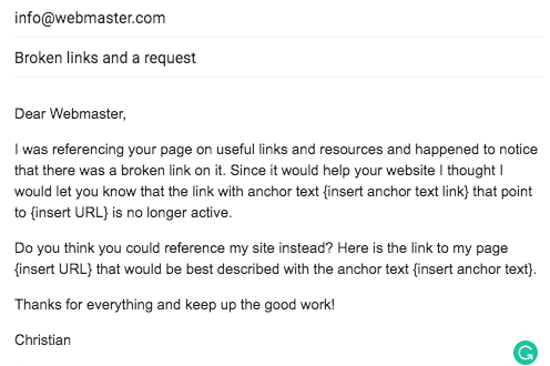 The ask email that informs the webmaster of broken link and asks for the link to your site.