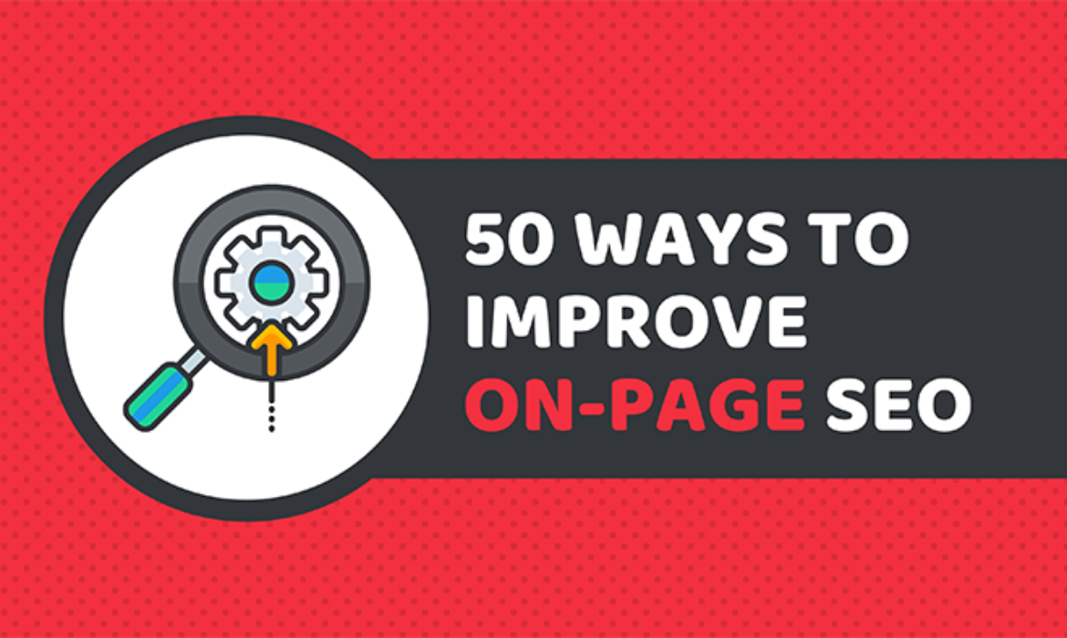 50 Ways To Improve On-Page SEO [Infographic]